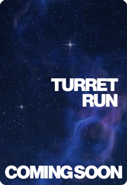 Turret Run